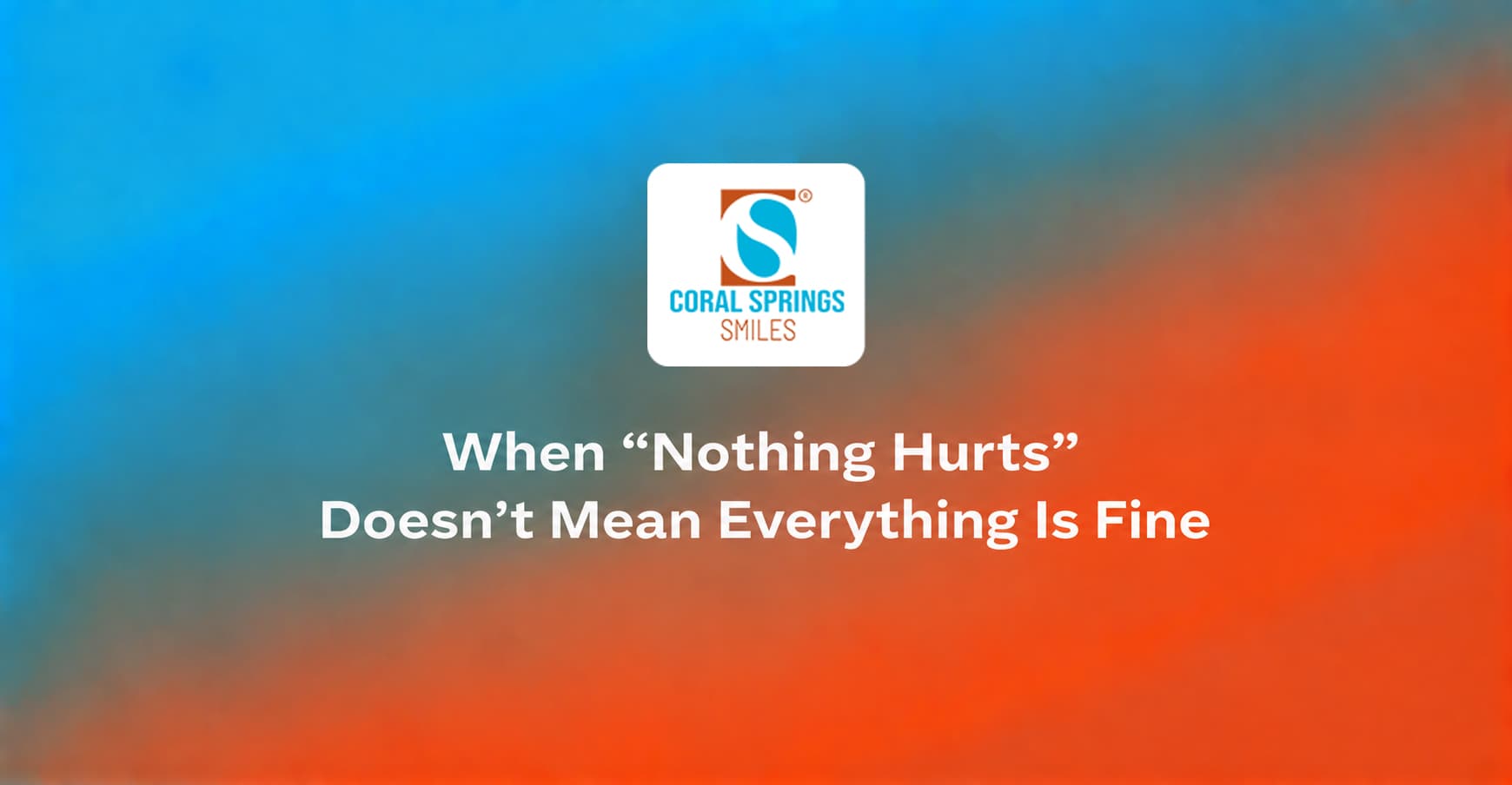 When “Nothing Hurts” Doesn’t Mean Everything Is Fine