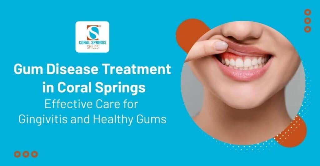 Professional gum disease treatment in Coral Springs