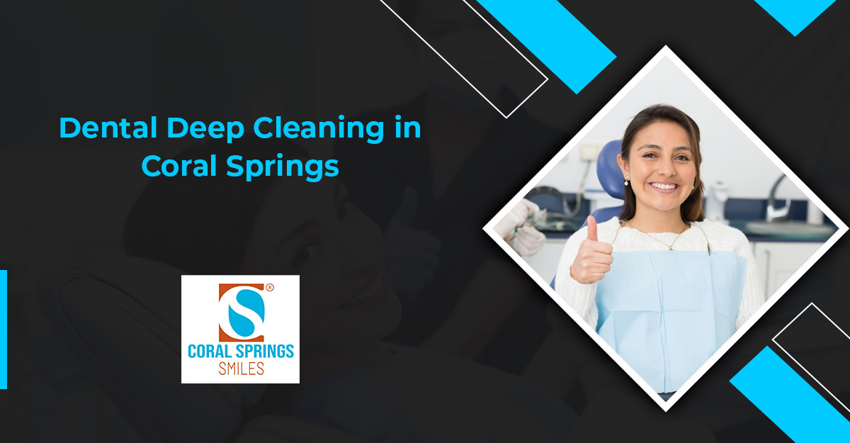 Dental Deep Cleaning in Coral Springs