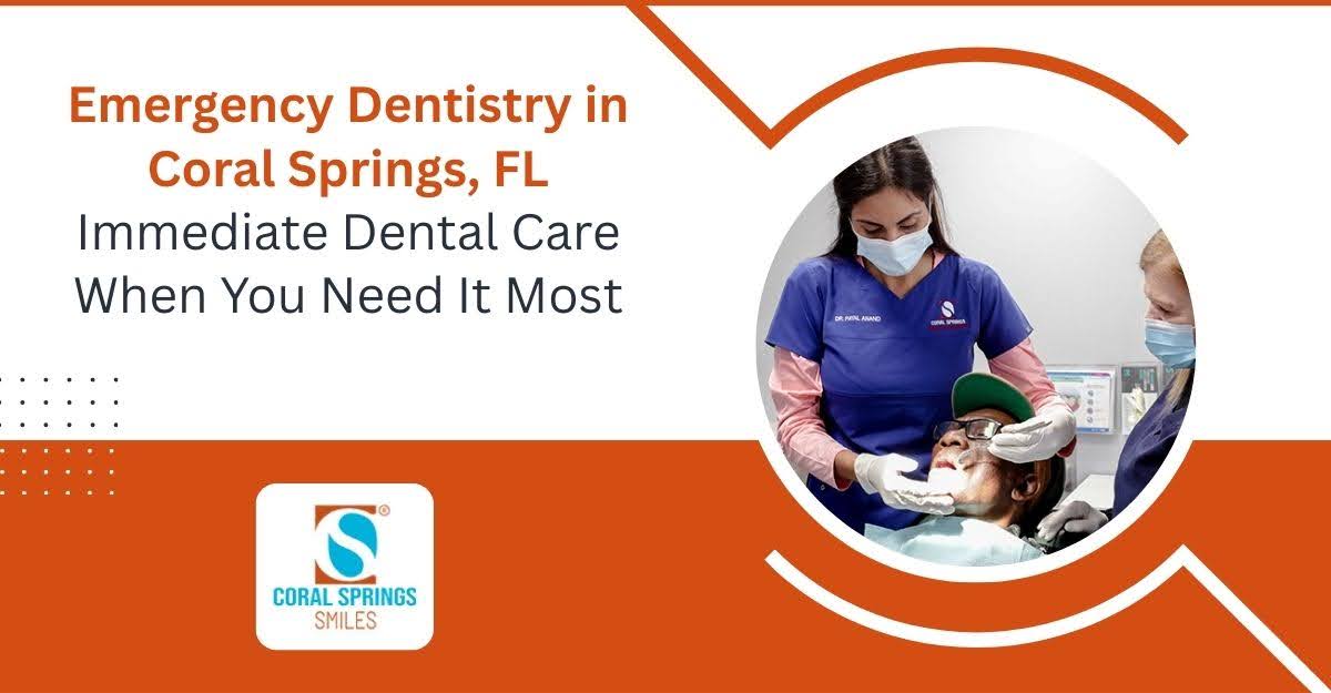 Emergency Dentistry in Coral Springs, FL