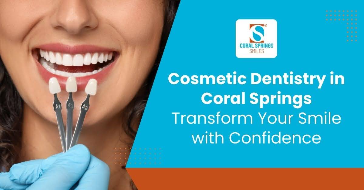 Cosmetic Dentistry in Coral Springs,FL